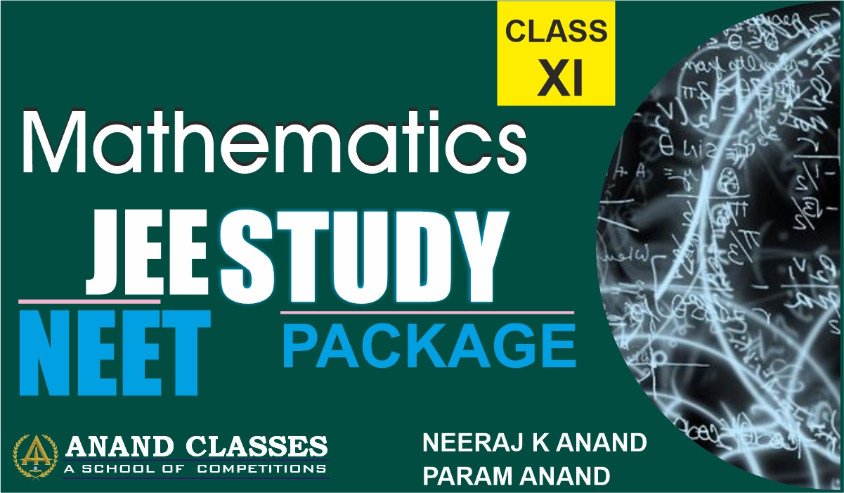 Class 11 Mathematics | Written by Neeraj AnandPublished by ANAND TECHNICAL PUBLISHERS